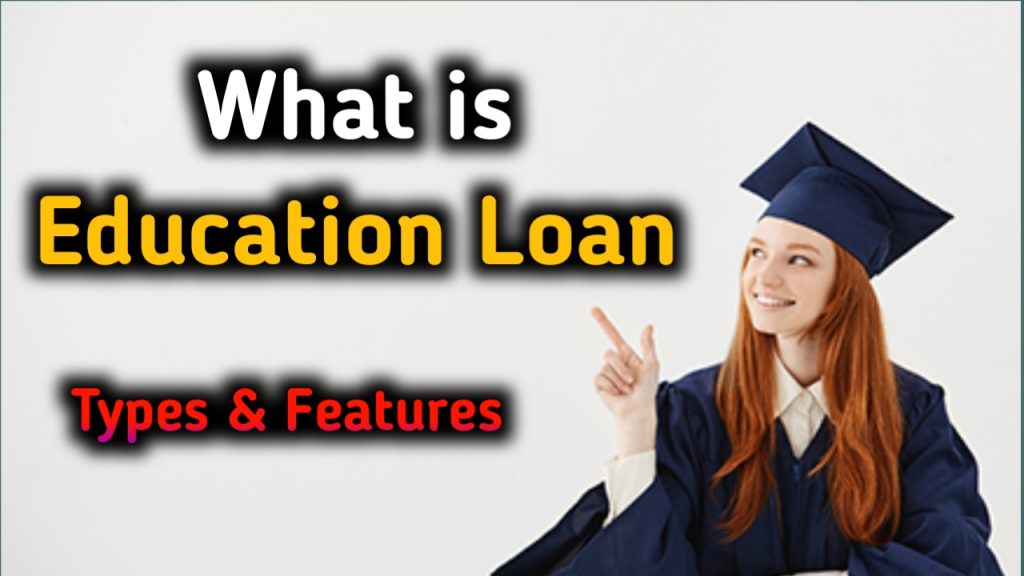 what is Educational Loan