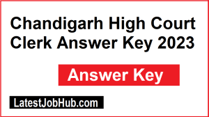 Chandigarh High Court Clerk Answer Key 2023