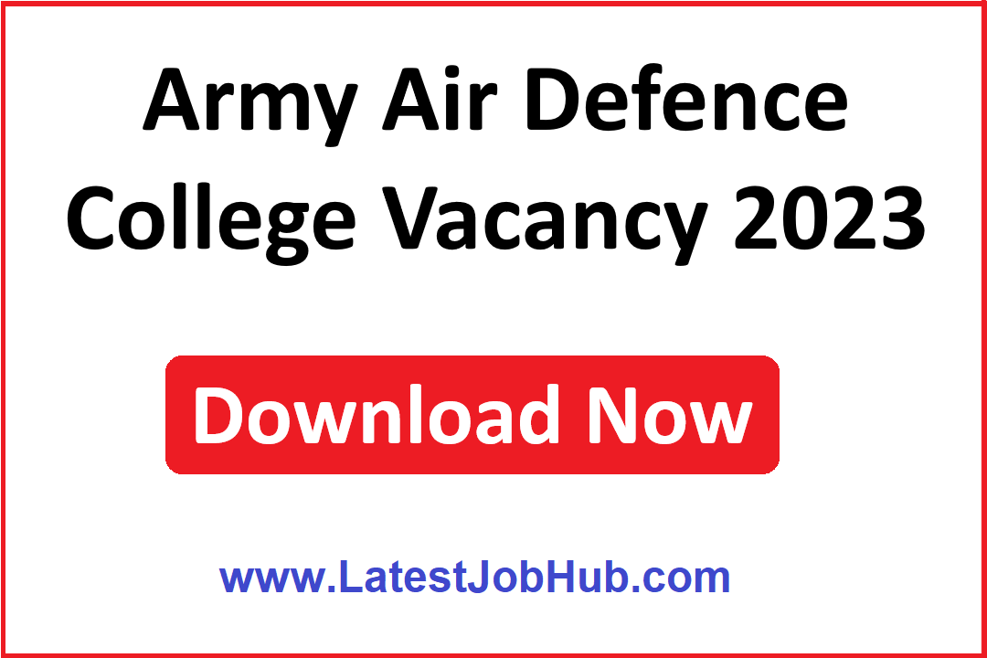Army Air Defence College Vacancy 2023