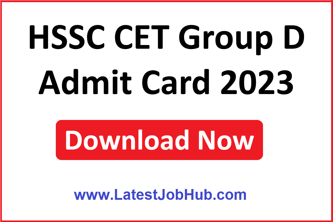 HSSC CET Group D Admit Card 2023