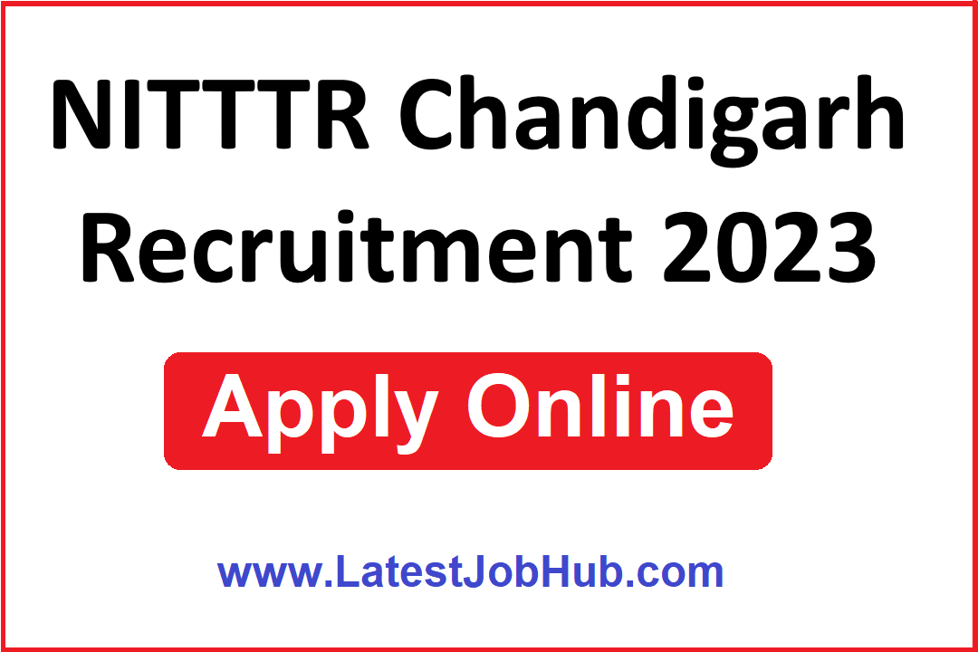 NITTTR Chandigarh Recruitment 2023
