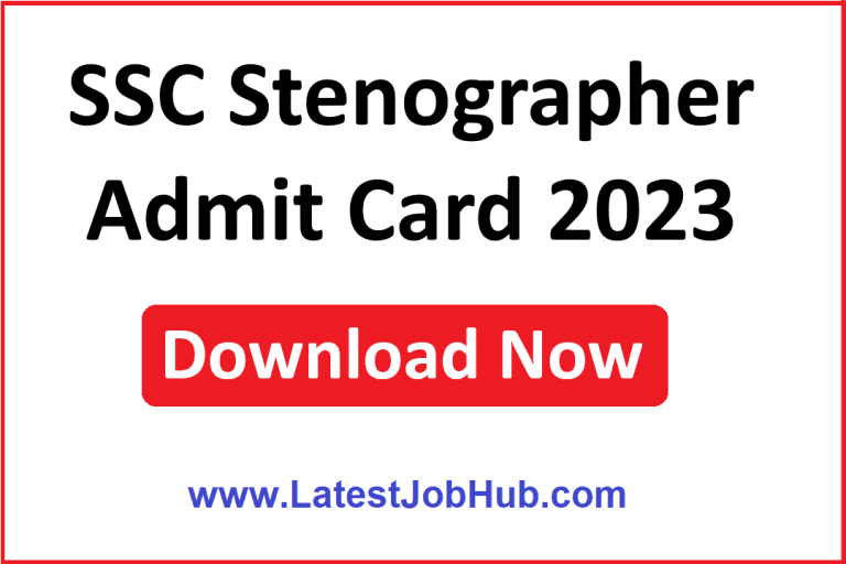 SSC Stenographer Admit Card 2023