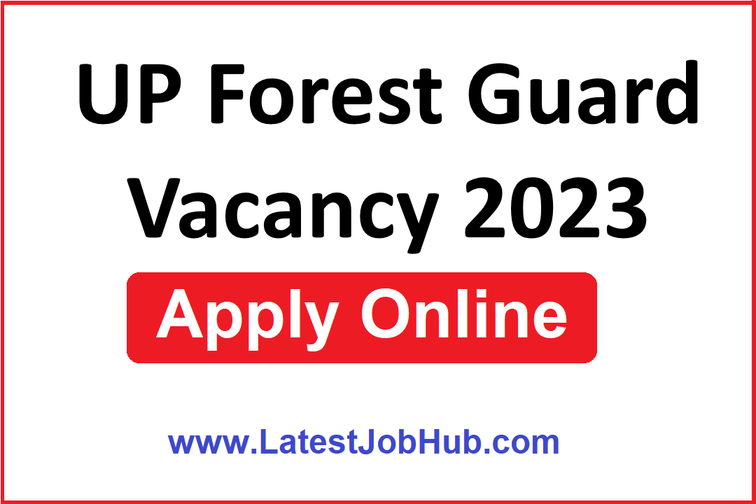 UP Forest Guard Vacancy 2023