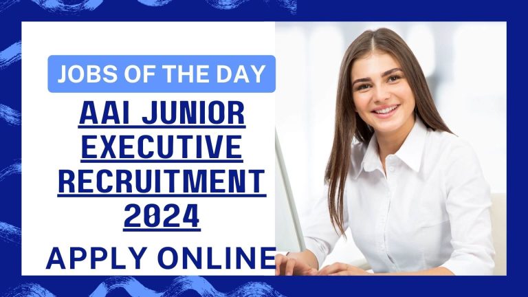 AAI Junior Executive Recruitment 2024