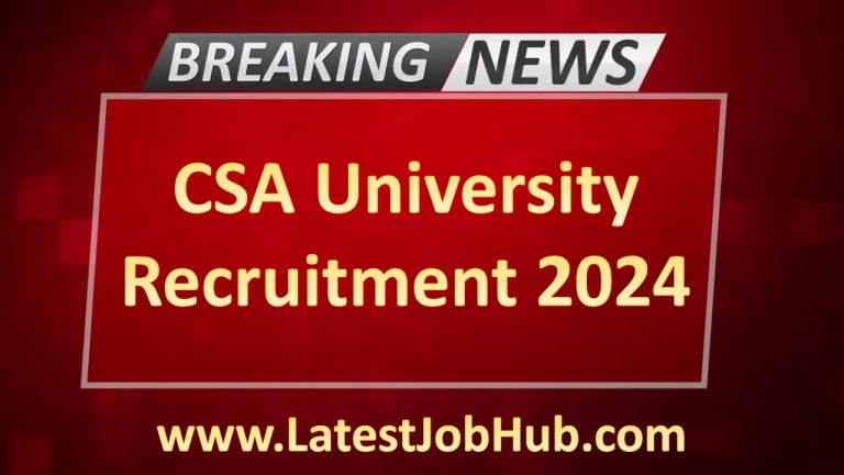 CSA University Recruitment 2024