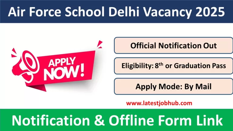 Air Force School Delhi Vacancy 2025