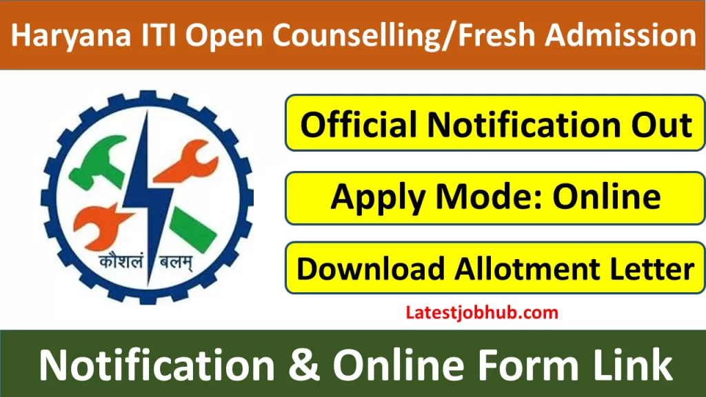 Haryana ITI Open Counselling Form 2025