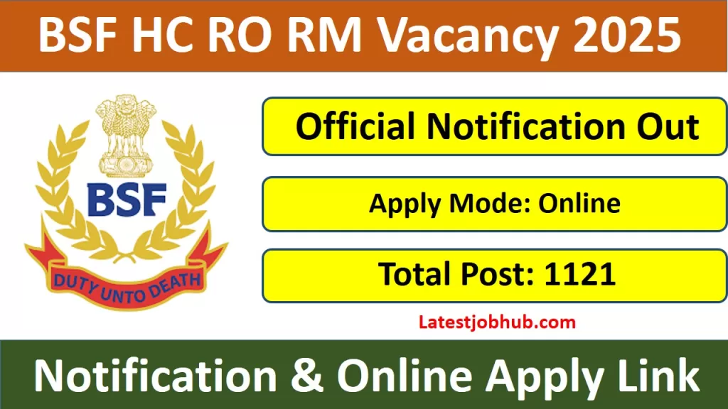 BSF HC RO RM Recruitment 2025